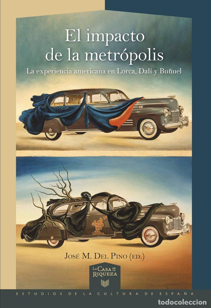 Livros: IMPACTO DE LA METROPOLIS,EL - AA.VV.