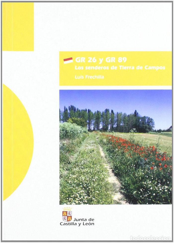 Libri: GR 26 Y GR 89 SENDEROS DE TIERRA DE CAMPOS - FRECHILLA, LUIS