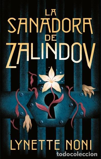 Libros: LA SANADORA DE ZALINDOV - NONI, LYNETTE