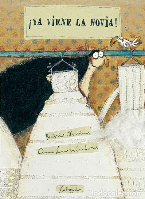Libros: YA VIENE LA NOVIA - MASINI, BEATRICE