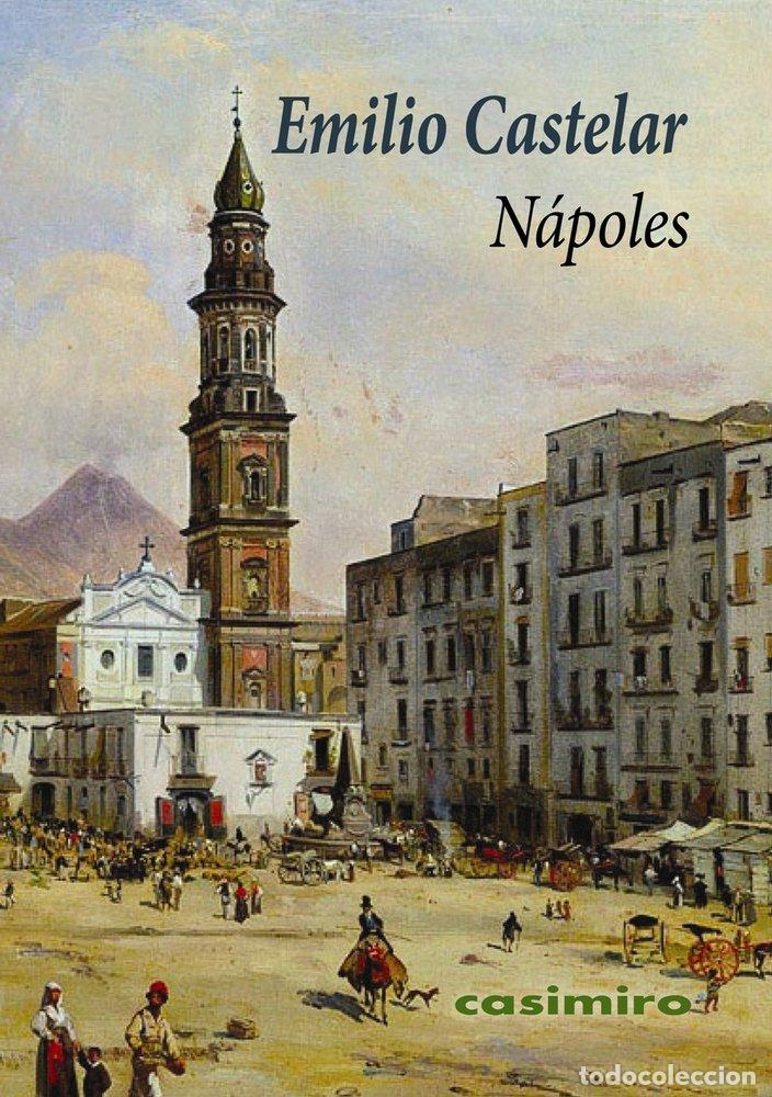 Livres: NAPOLES - CASTELAR, EMILIO