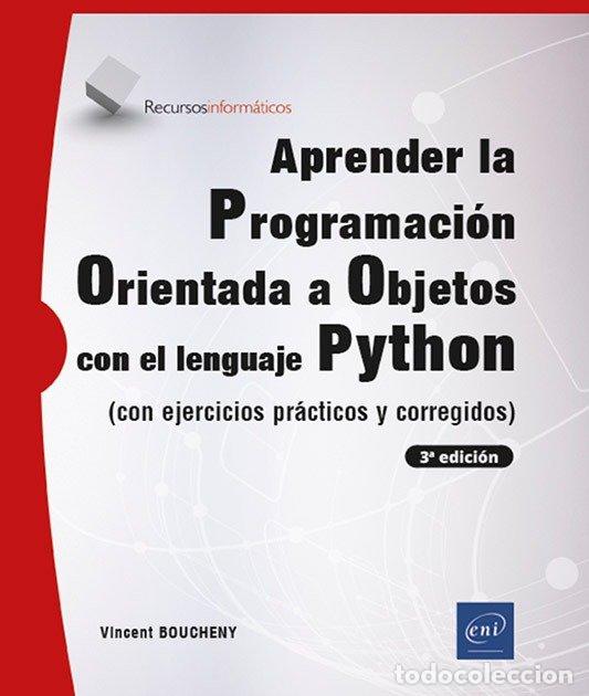 Livres: APRENDER PROGRAMACION ORIENTADA A OBJETOS CON PYTHON CON EJ - BOUCHENY, VINCENT