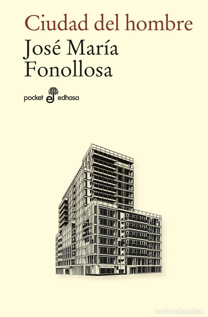 Libros: CIUDAD DEL HOMBRE - FONOLLOSA, JOSE MARIA