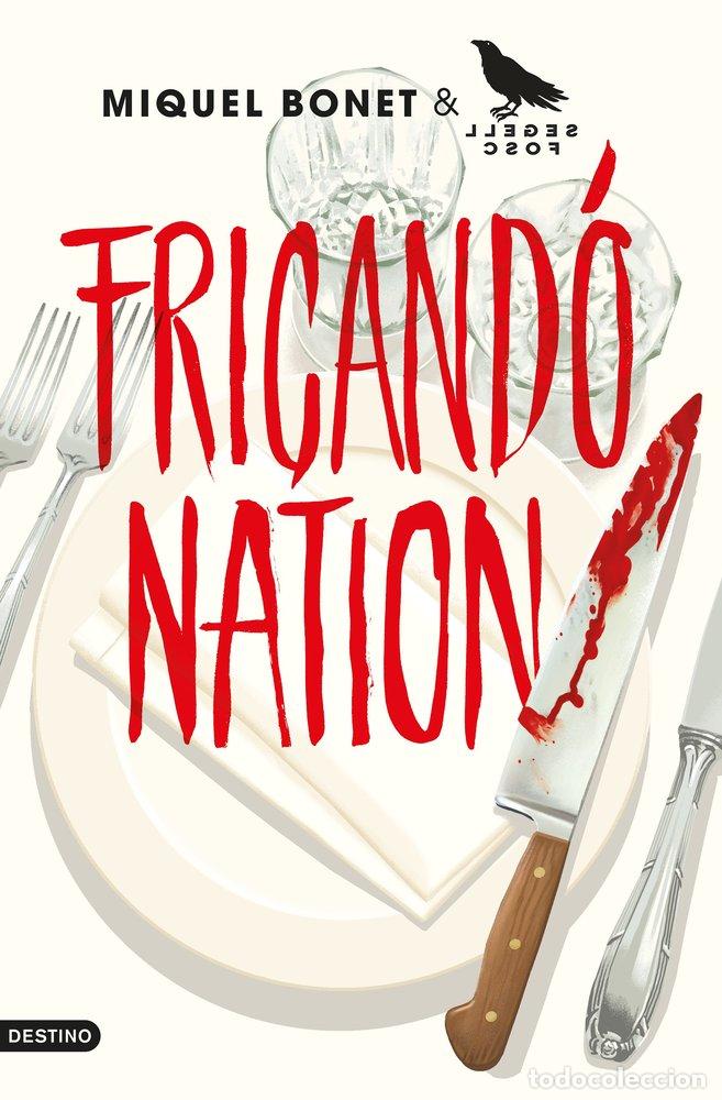 books: FRICANDONATION - MIQUEL BONET PINYOL