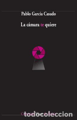 Libros: CAMARA TE QUIERE,LA - GARCIA CASADO, PABLO