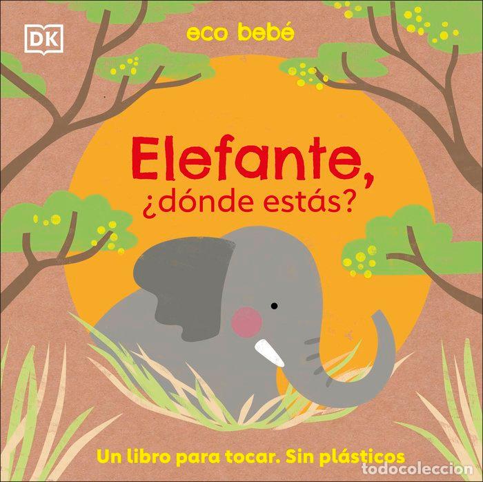 Libros: ELEFANTE DONDE ESTAS - DK
