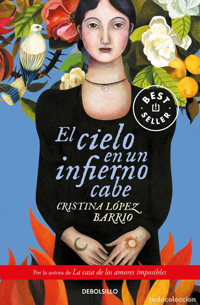 Livros: CIELO EN UN INFIERNO CABE,EL - LOPEZ BARRO, CRISTINA