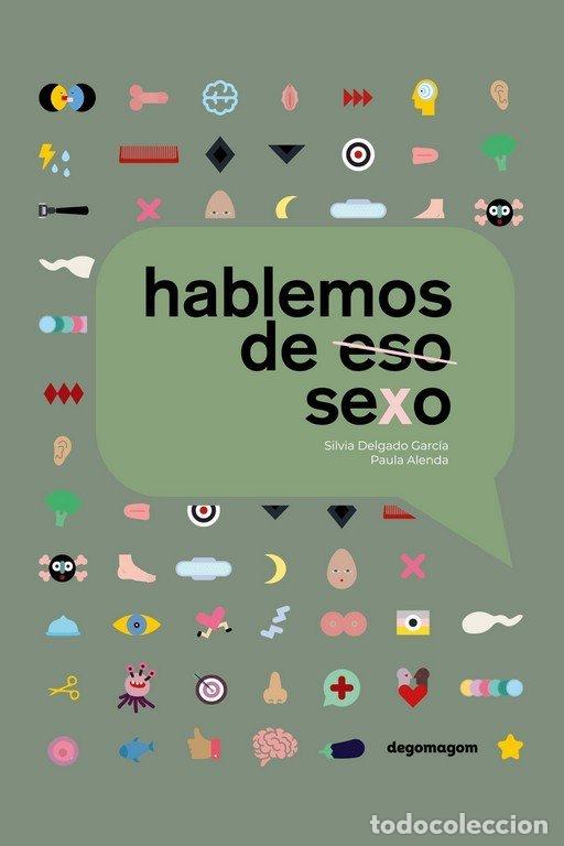 B&uuml;cher: HABLEMOS DE ESO SEXO - DELGADO GARCIA, SILVIA