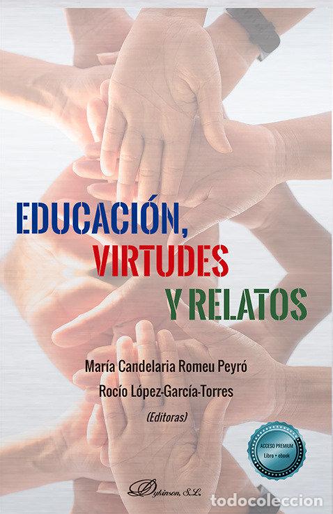 books: EDUCACION VIRTUDES Y RELATOS - .