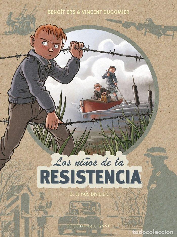 Libros: NI&Ntilde;OS DE LA RESISTENCIA 5 EL PAIS DIVIDIDO - DUGOMIER