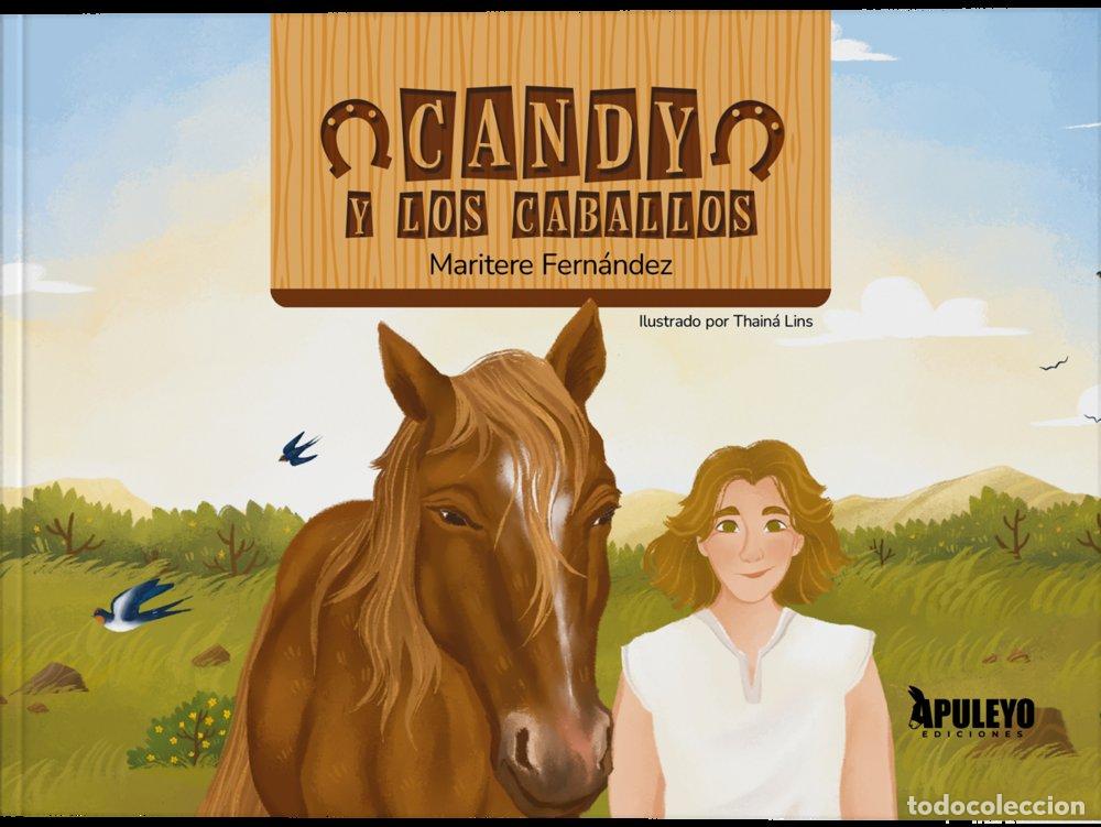 Libros: CANDY Y LOS CABALLOS - FERNANDEZ GONZALEZ, MARITERE