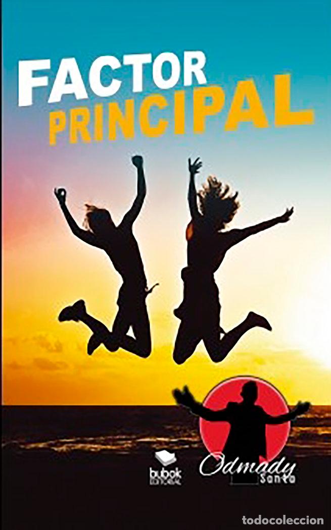 Libros: FACTOR PRINCIPAL - SANTA, ODMADY