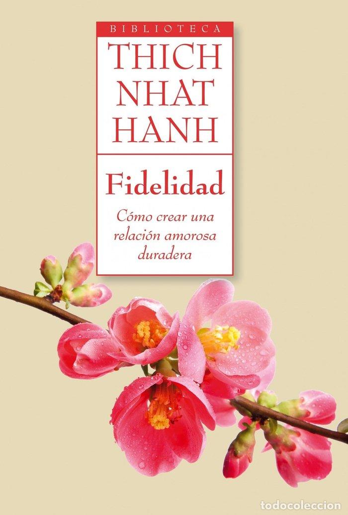 Libros: FIDELIDAD - NHAT HANH, THICH