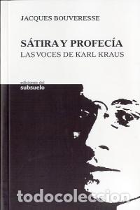 Libros: SATIRA Y PROFECIA - BOUVERESSE, JACQUES