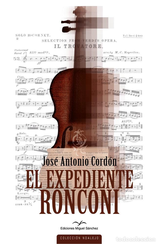 Libros: EL EXPEDIENTE RONCONI - CORDON, JOSE ANTONIO