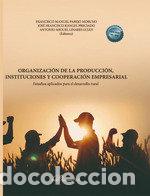 Libri: ORGANIZACION DE LA PRODUCCION INSTITUCIONES Y COOPERACION E - .