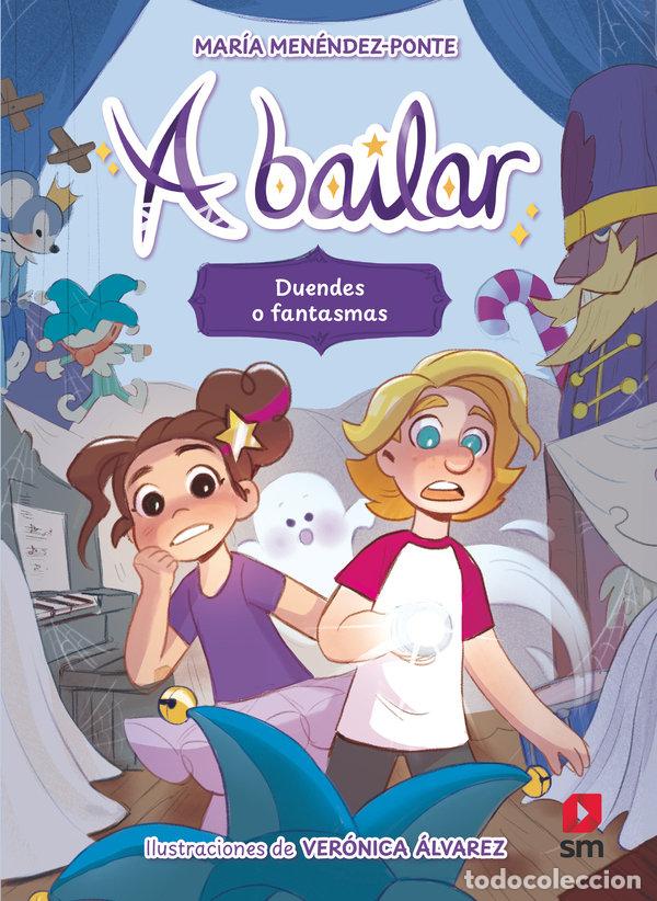 Libri: A BAILAR 2 DUENDES O FANTASMAS - MENENDEZ-PONTE, MARIA