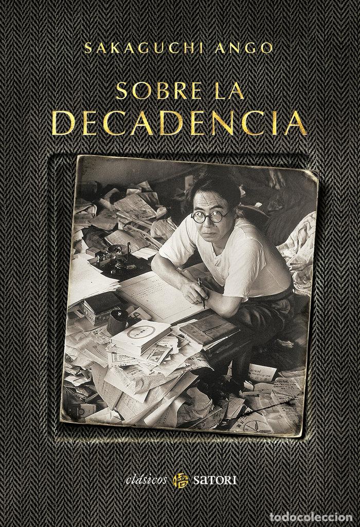 Libros: SOBRE LA DECADENCIA - SAKAGUCHI, ANGO