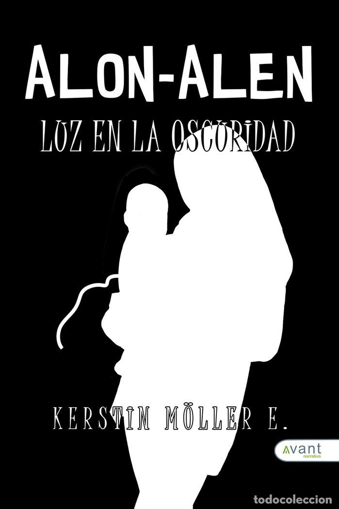 B&uuml;cher: ALON ALEN LUZ EN LA OSCURIDAD - MOLLER, KERSTEIN