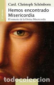 B&uuml;cher: HEMOS ENCONTRADO MISERICORDIA - SCH&Ouml;NBORN, CARD. CHRISTOPH