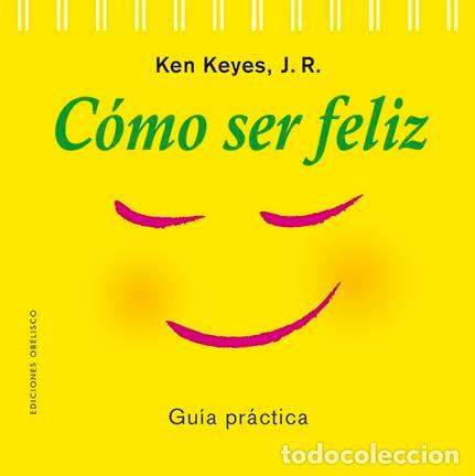 Livres: COMO SER FELIZ NE - KEYES JR., KEN