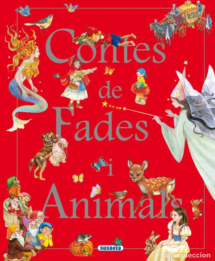 Livres: CONTES DE FADES I ANIMALS - SUSAETA, EQUIP