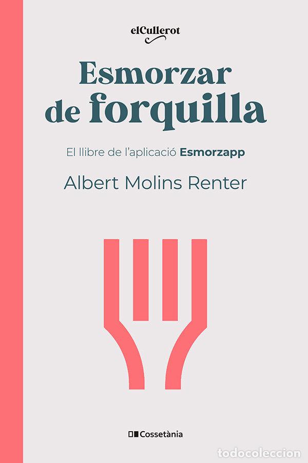 Livres: ESMPORZAR DE FORQUILLA - ALBERT MOLINS