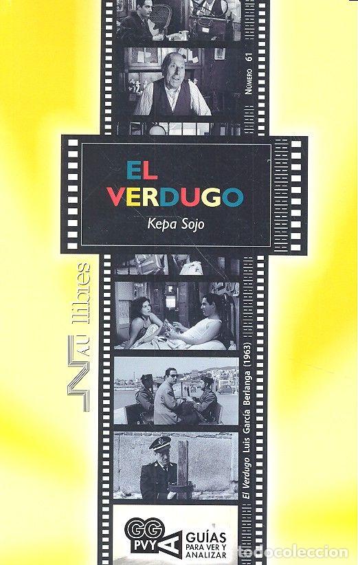 Livres: VERDUGO, EL - SOJO, KEPA