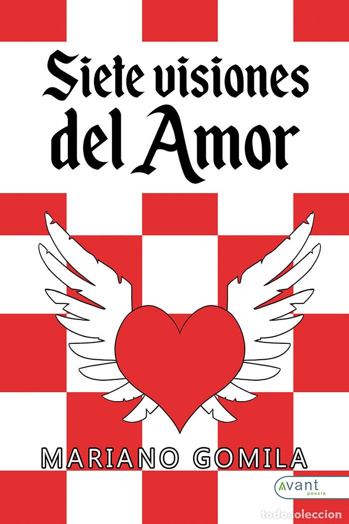 Livres: SIETE VISIONES DEL AMOR - GOMILA, MARIANO