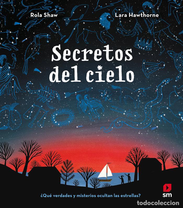 Libros: SECRETOS DEL CIELO - SHAW, ROLA