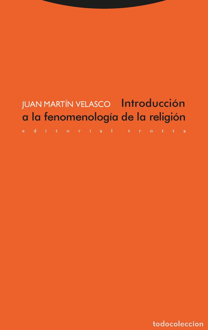 books: INTRODUCCION A LA FENOMENOLOGIA DE LA RELIGION - MARTIN VELASCO, JUAN