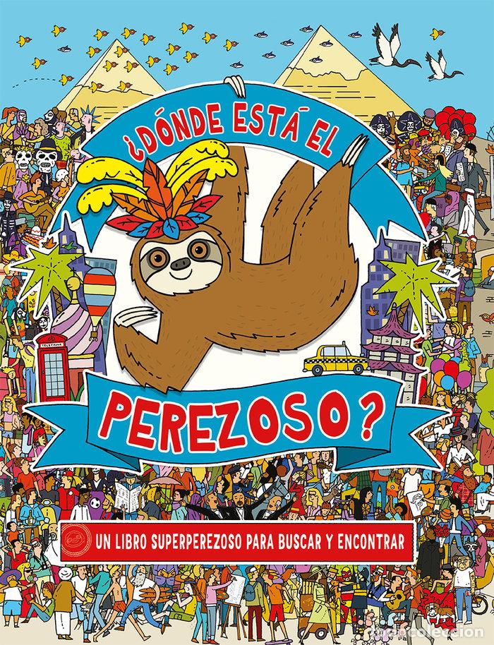Libros: DONDE ESTA EL PEREZOSO - LENNON, KATY