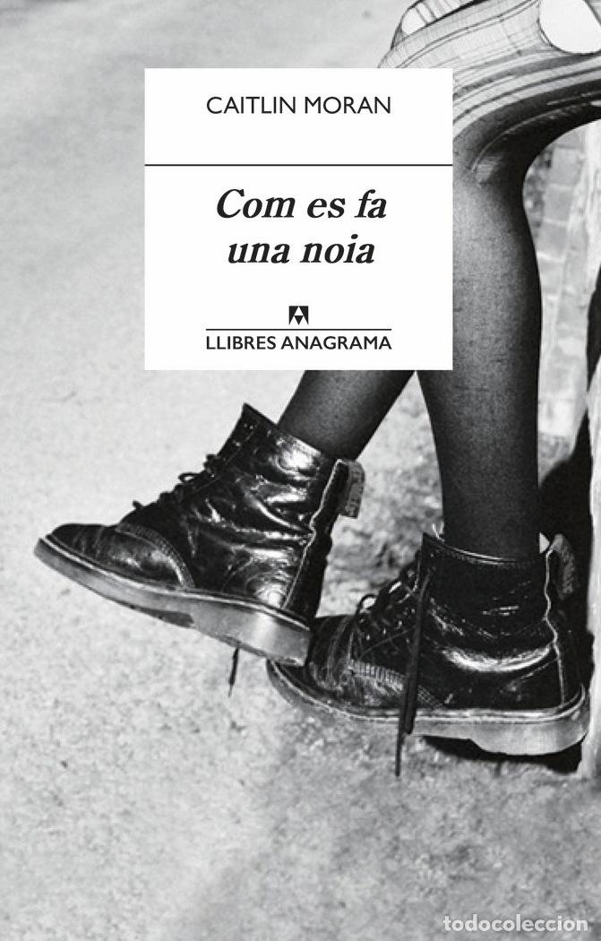 books: COM ES FA UNA NOIA - MORAN, CAITLIN