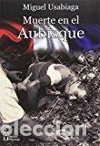 B&uuml;cher: MUERTE EN EL AUBISQUE - USABIAGA BARCENA, MIGUEL