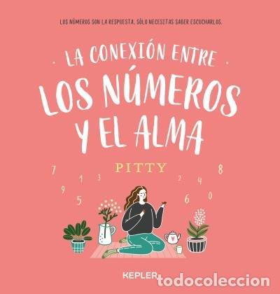 Libros: LA CONEXION ENTRE LOS NUMEROS Y EL ALMA - PITTY