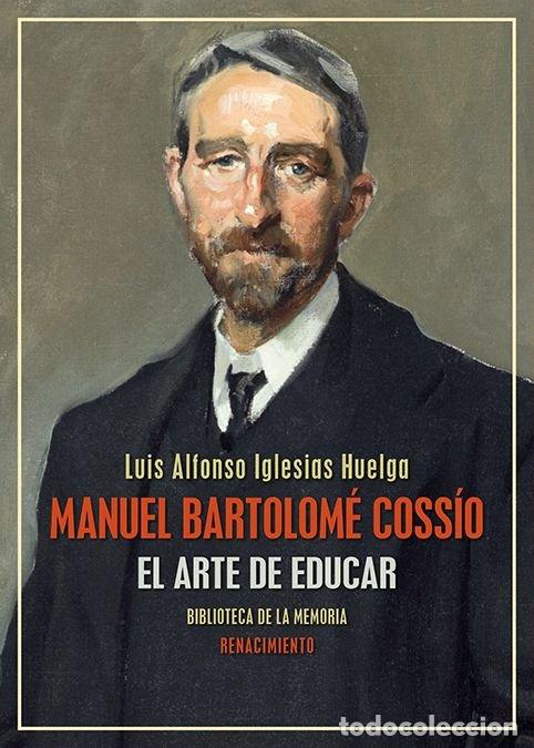 Libros: MANUEL BARTOLOME COSSIO - IGLESIAS HUELGA, LUIS ALFONSO
