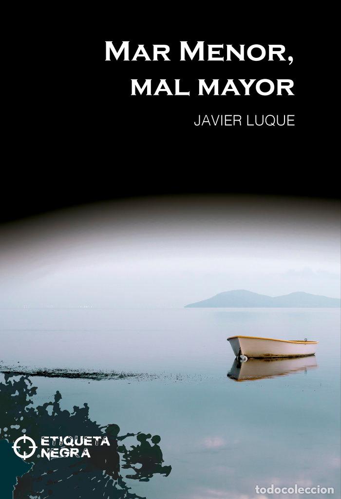Libros: MAR MENOR MAL MAYOR - LUQUE GONZALEZ, JOSE JAVIER