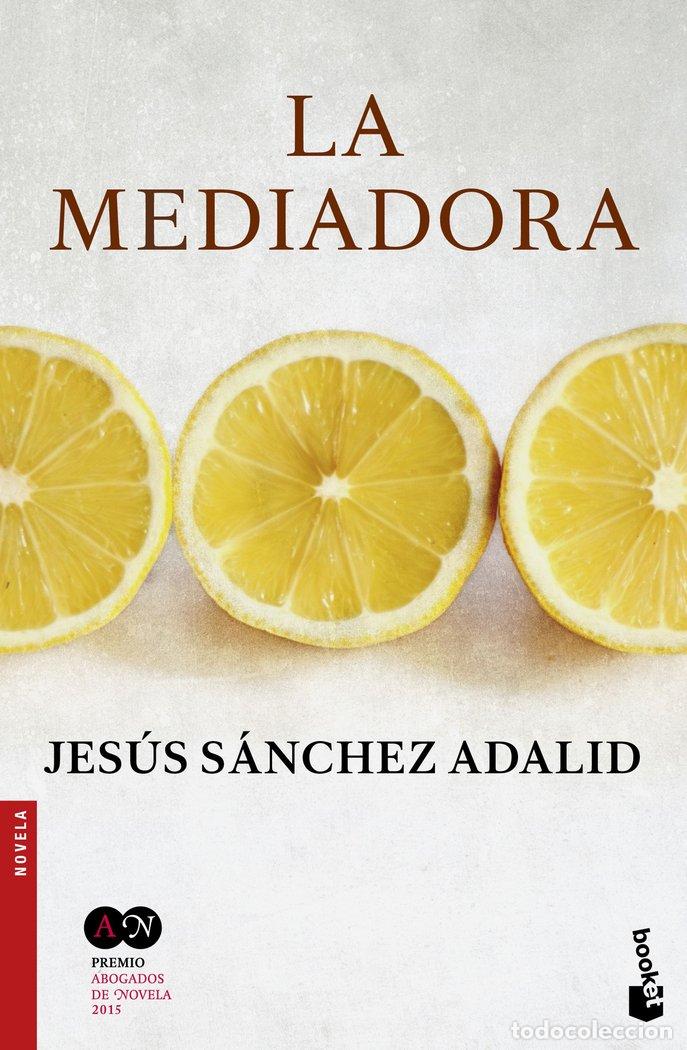 Libros: MEDIADORA,LA - SANCHEZ ADALID, JESUS