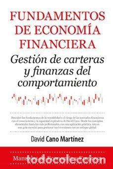 Libros: FUNDAMENTOS DE ECONOMIA FINANCIERA - CANO MARTINEZ, DAVID