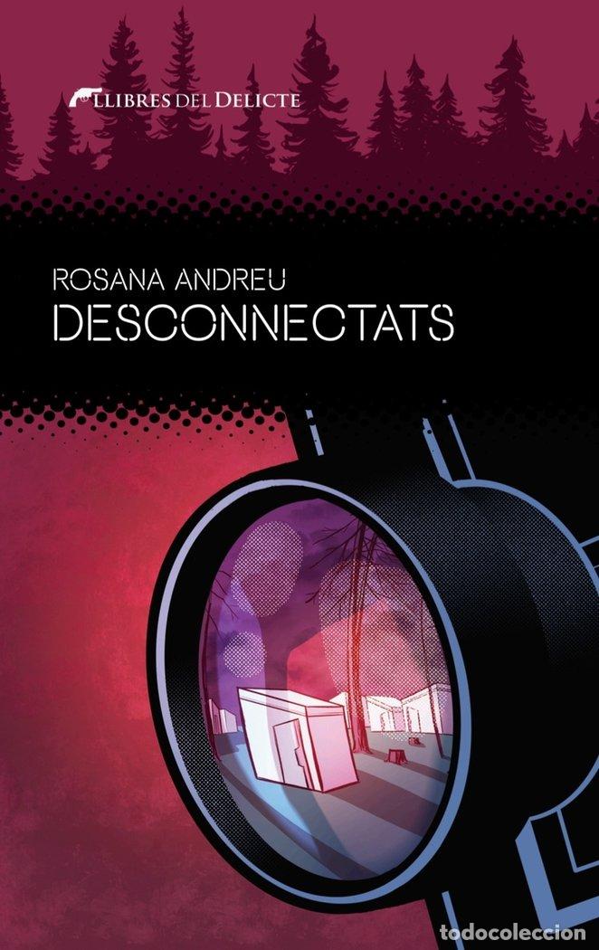 Libros: DESCONNECTATS - ANDREU, ROSANA