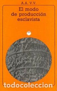 books: MODO PRODUCCION ESCLAVISTA - AA.VV.