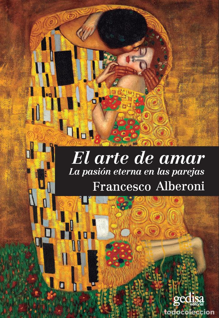 books: ARTE DE AMAR LA PASION ETERNA EN LAS PAREJAS - ALBERONI, FRANCESCO