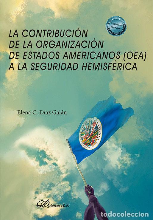 Livres: LA CONTRIBUCION DE LA ORGANIZACION DE ESTADOS AMERICANOS - DIAZ GALAN, ELENA C.