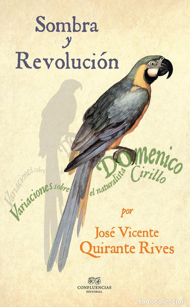 Livres: SOMBRA Y REVOLUCION - QUIRANTE RIVES, JOSE VICENTE