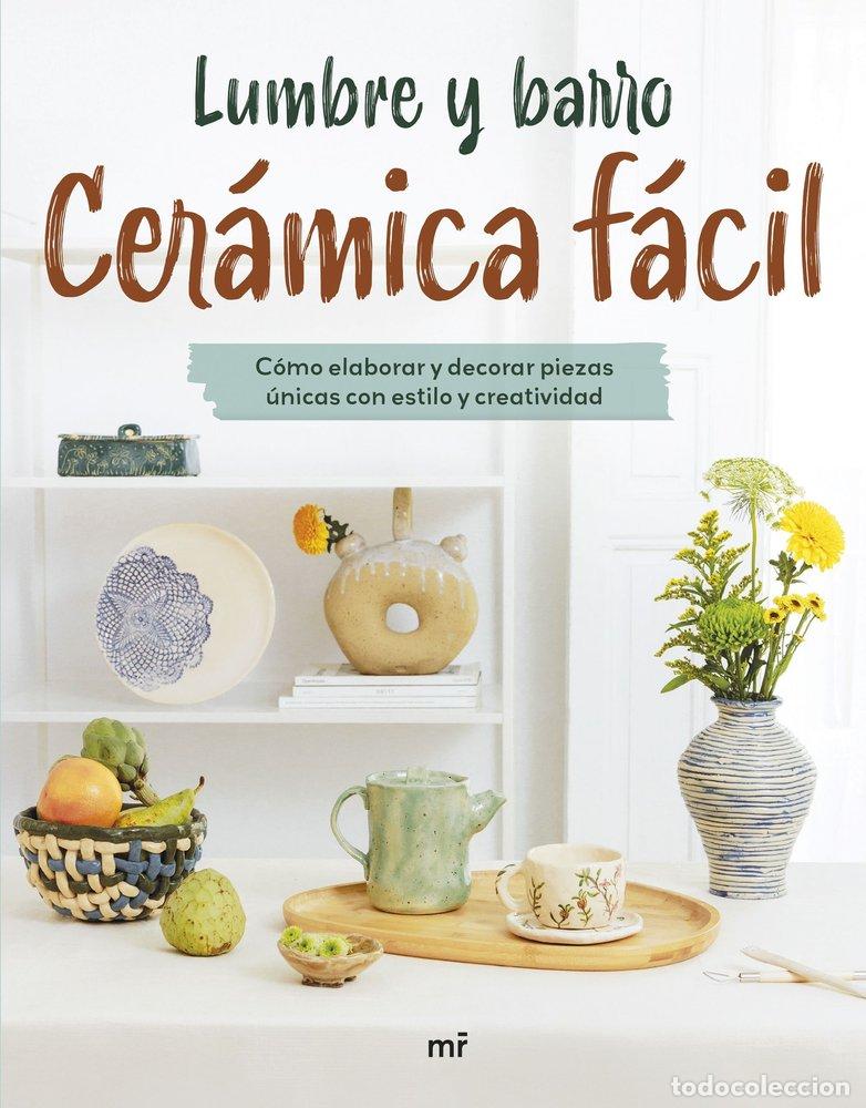 Livres: CERAMICA FACIL - LUMBRE Y BARRO