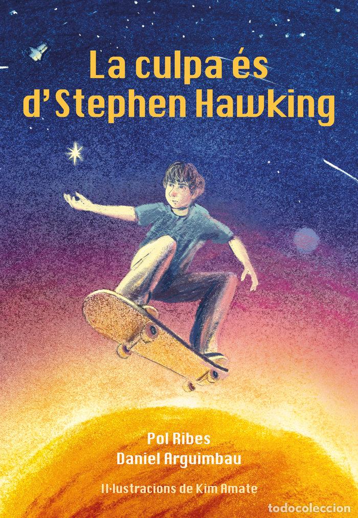 Libri: CULPA ES DSTEPHEN HAWKING,LA - ARGUIMBAU