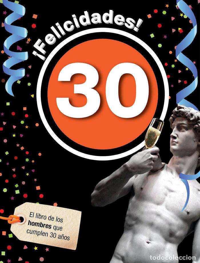 Livros: FELICIDADES 30 HOMBRE - ROSES COLLADO, LAIA