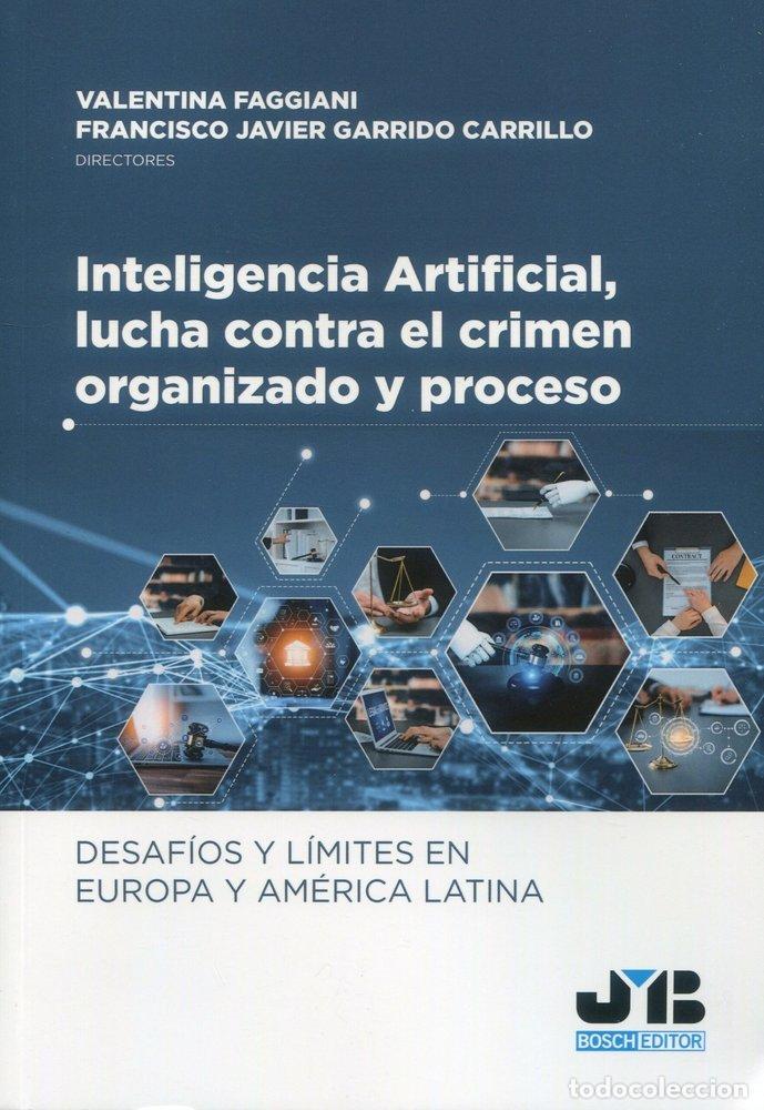 Libros: INTELIGENCIA ARTIFICIAL LUCHA CONTRA EL CRIMEN ORGANIZADO - FAGGIANI, VALENTINA