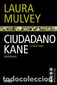 Libros: CIUDADANO KANE - MULVEY, LAURA