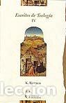 Livres: ESCRITOS DE TEOLOGIA TOMO IV ESCRITOS RECIENTES - RAHNER, KARL